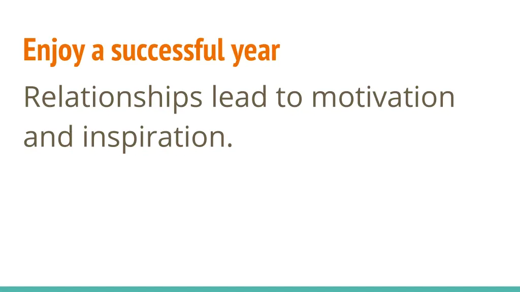 enjoy a successful year relationships lead