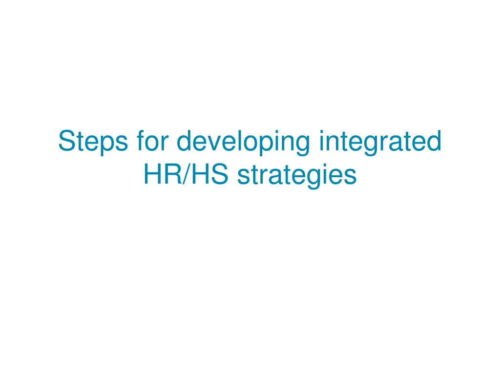 steps for developing integrated hr hs strategies
