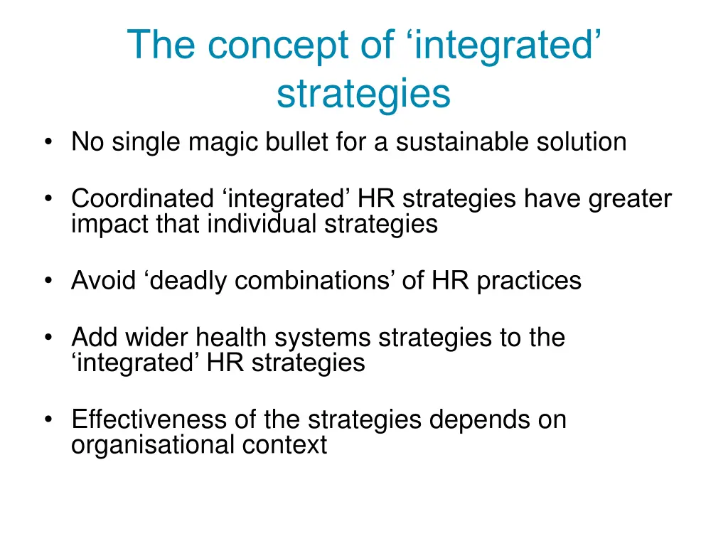 the concept of integrated strategies no single
