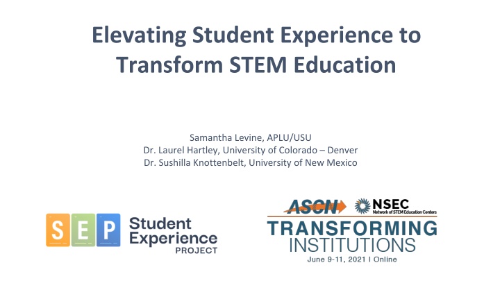 elevating student experience to transform stem