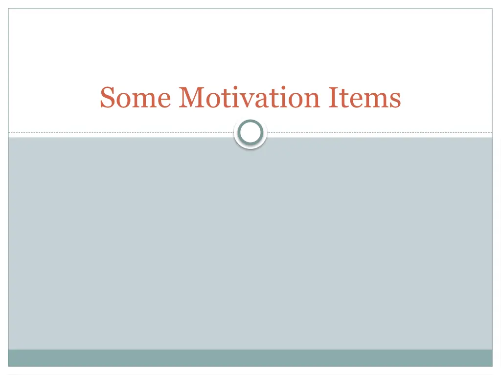 some motivation items