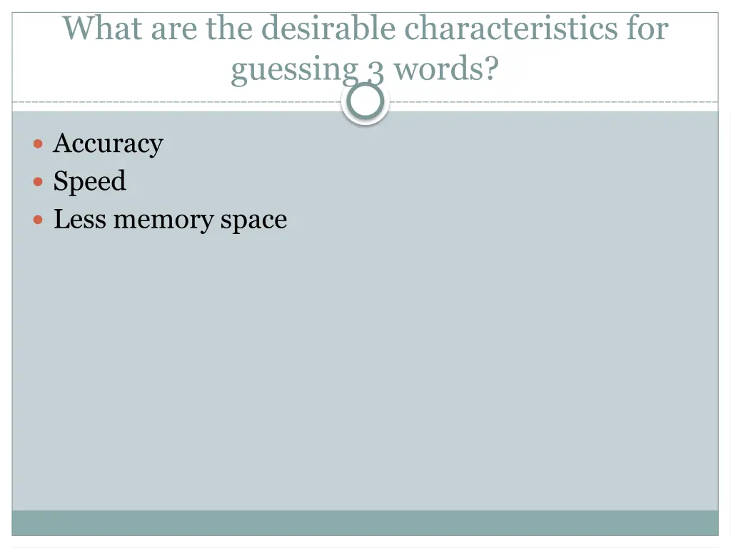 what are the desirable characteristics 1