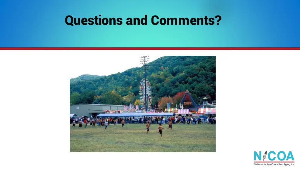 questions and comments