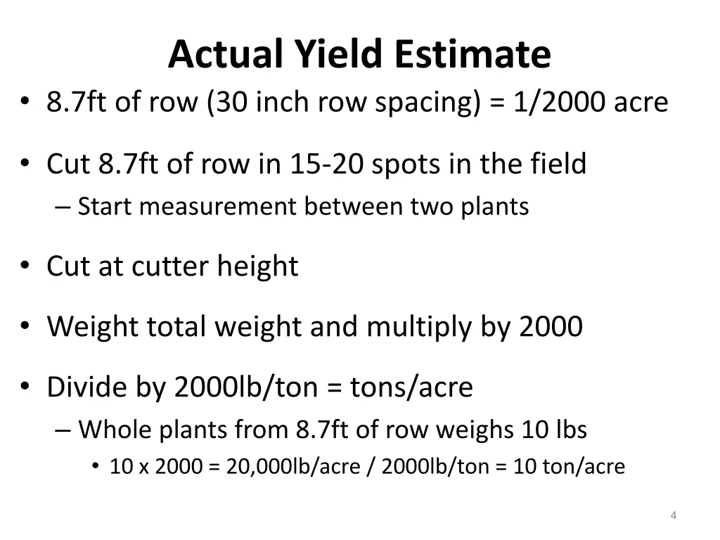 actual yield estimate 8 7ft of row 30 inch