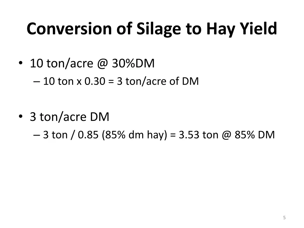 conversion of silage to hay yield