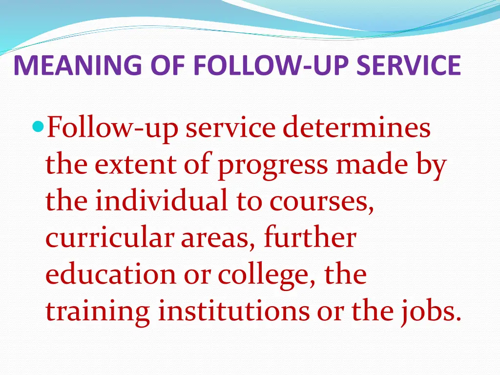 meaning of follow up service