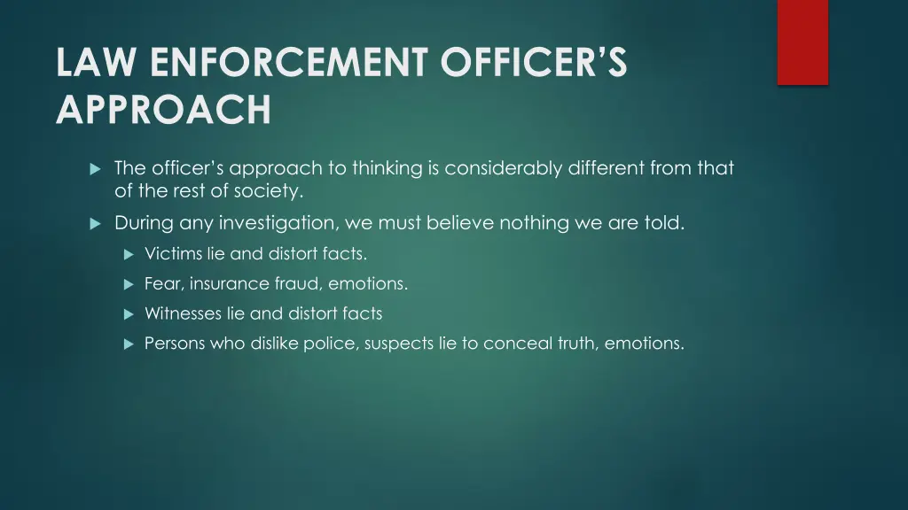 law enforcement officer s approach