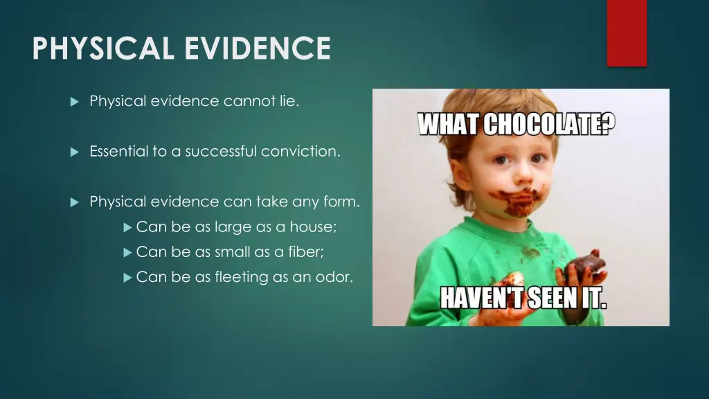 physical evidence