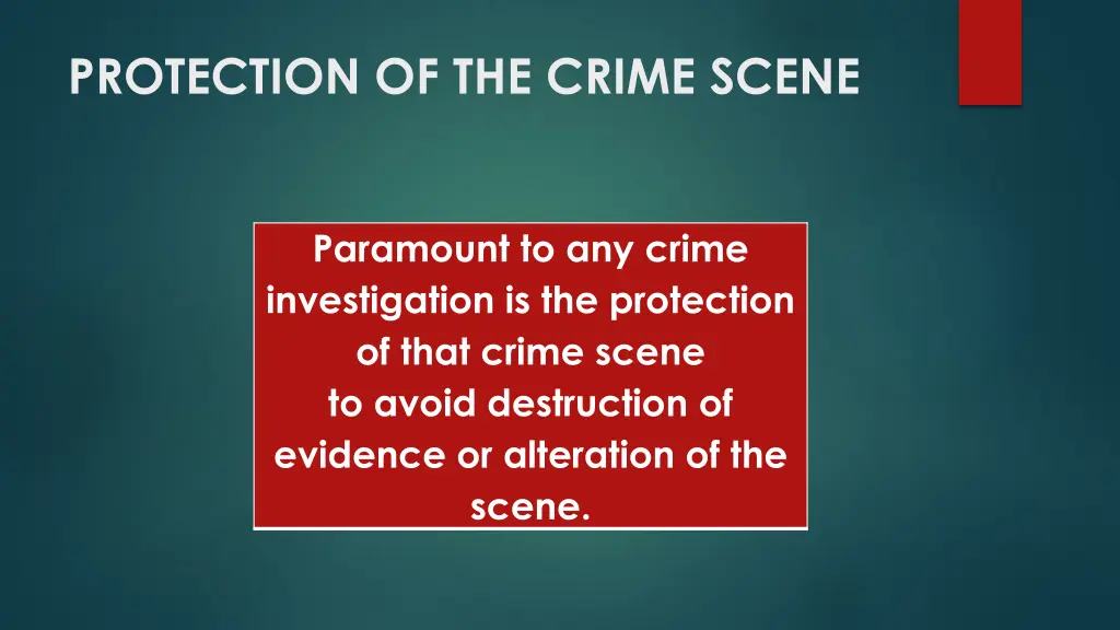 protection of the crime scene 1