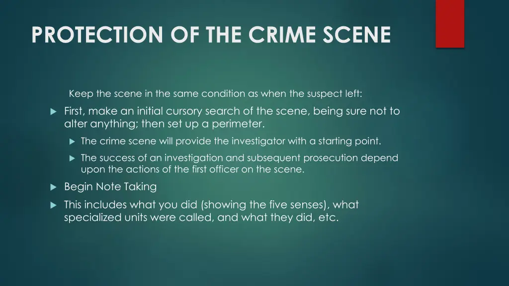 protection of the crime scene 4