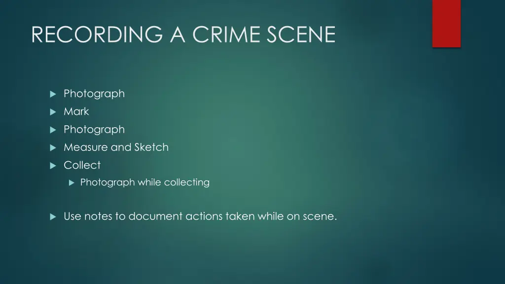 recording a crime scene