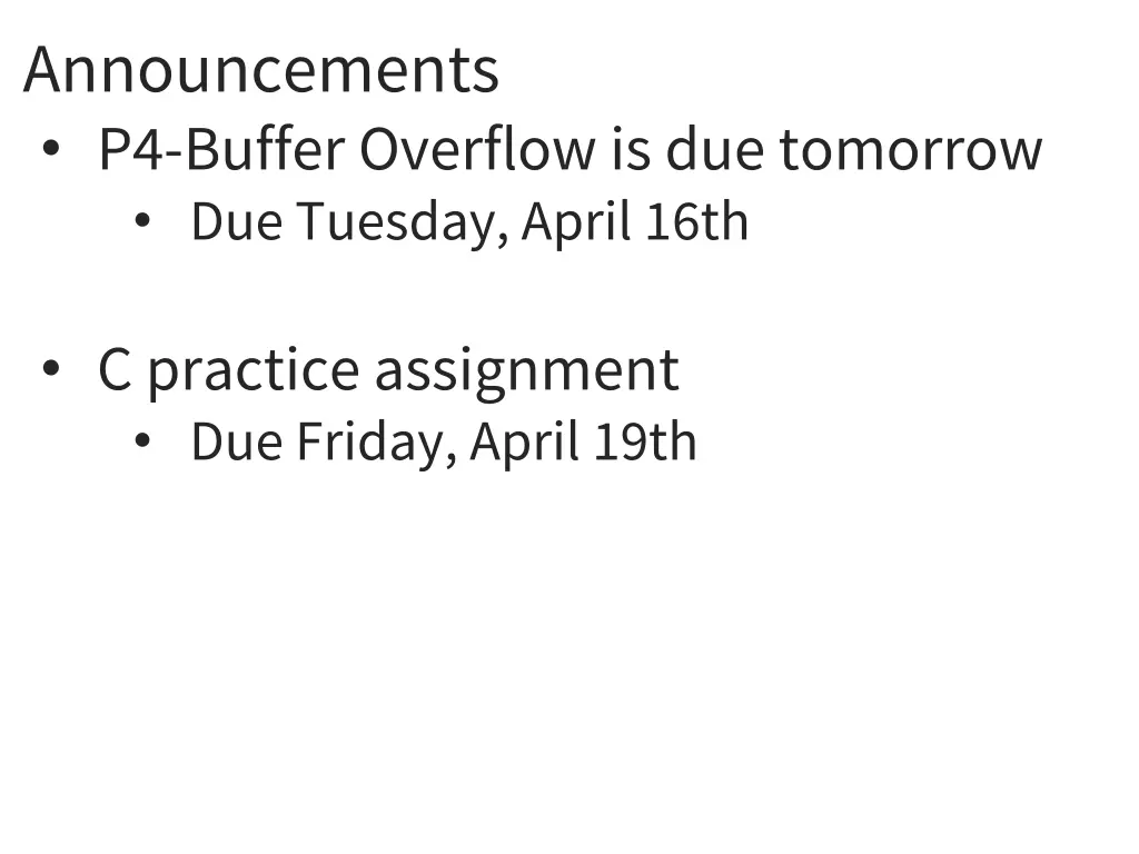 announcements p4 buffer overflow is due tomorrow
