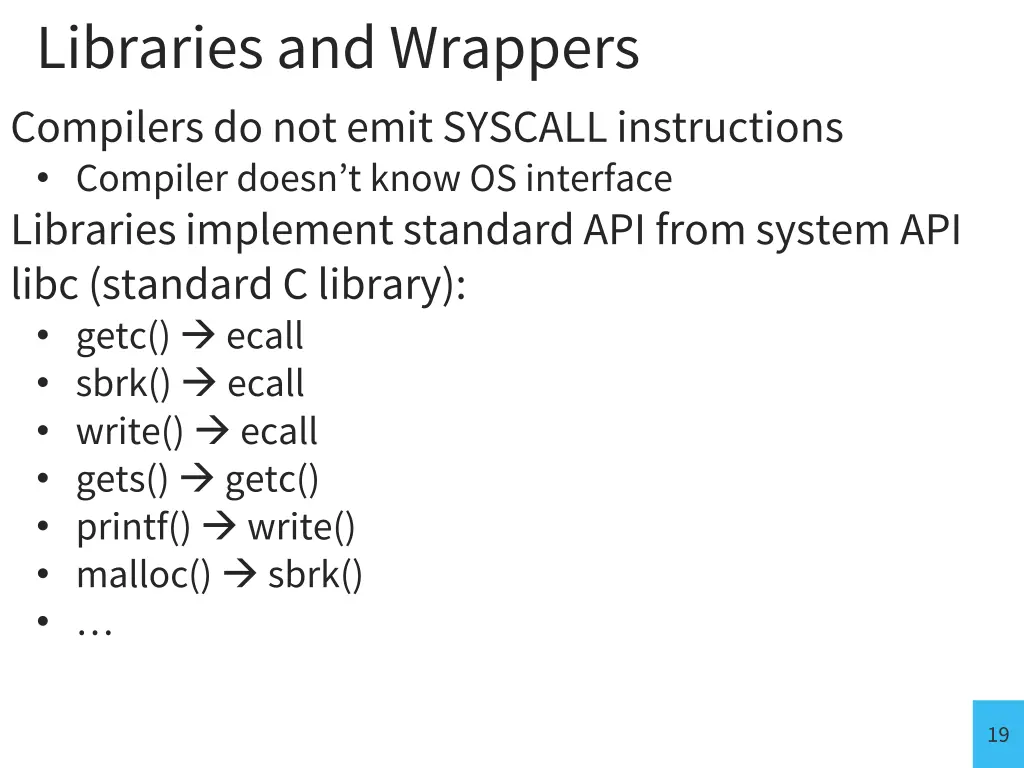 libraries and wrappers compilers do not emit