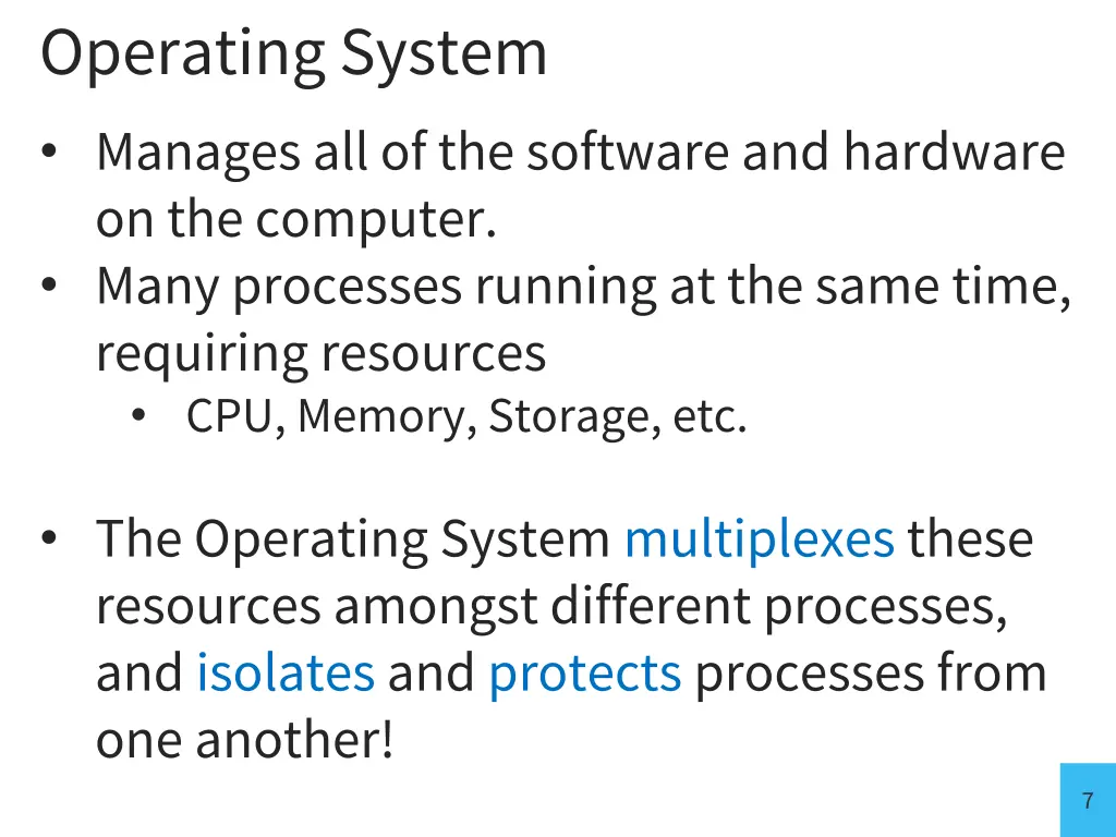 operating system manages all of the software
