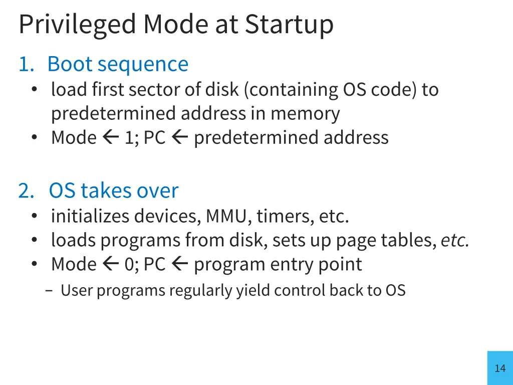 privileged mode at startup 1 boot sequence load