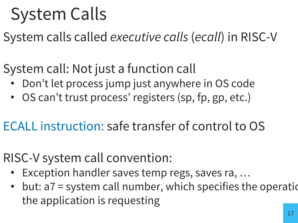 system calls system calls called executive calls
