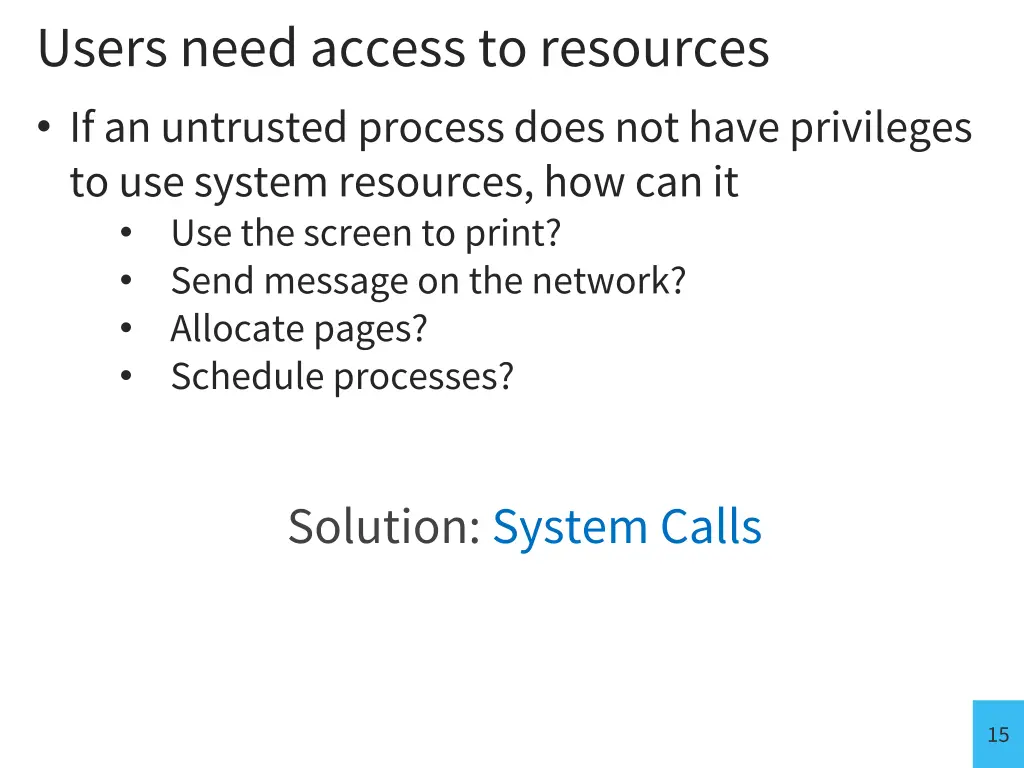 users need access to resources if an untrusted