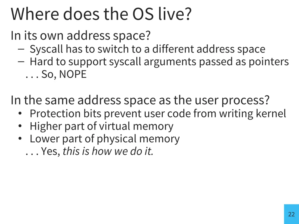 where does the os live in its own address space