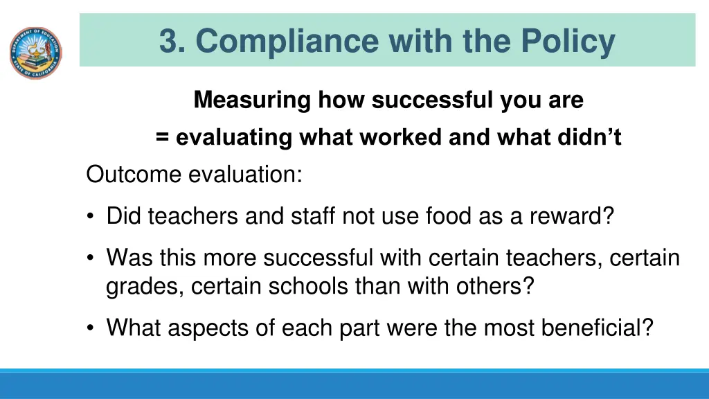 3 compliance with the policy 1