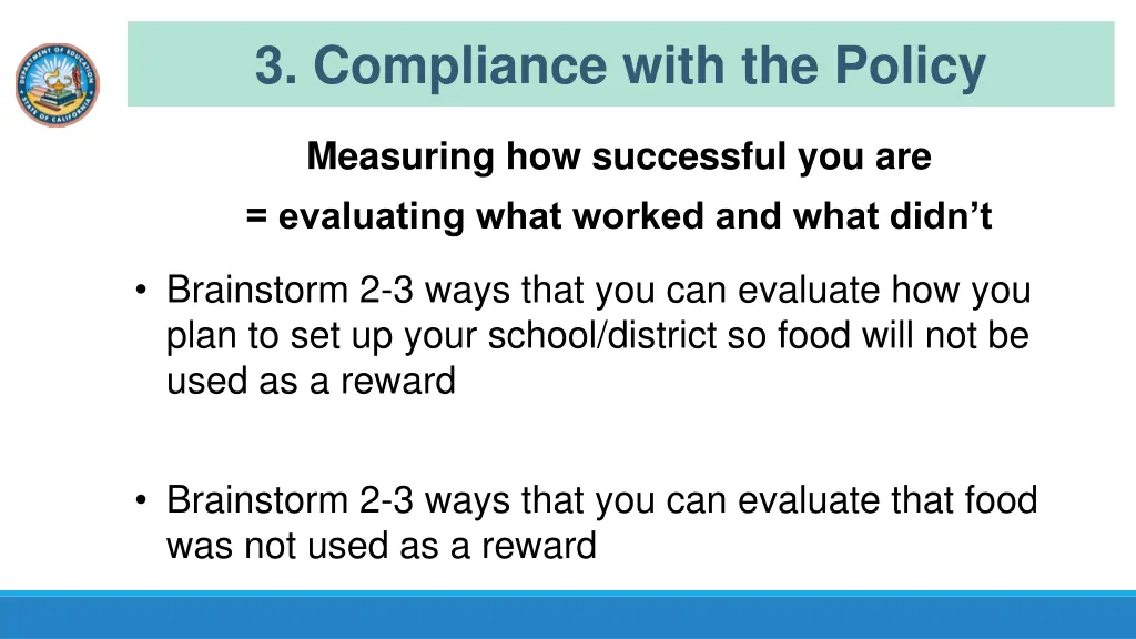 3 compliance with the policy 2