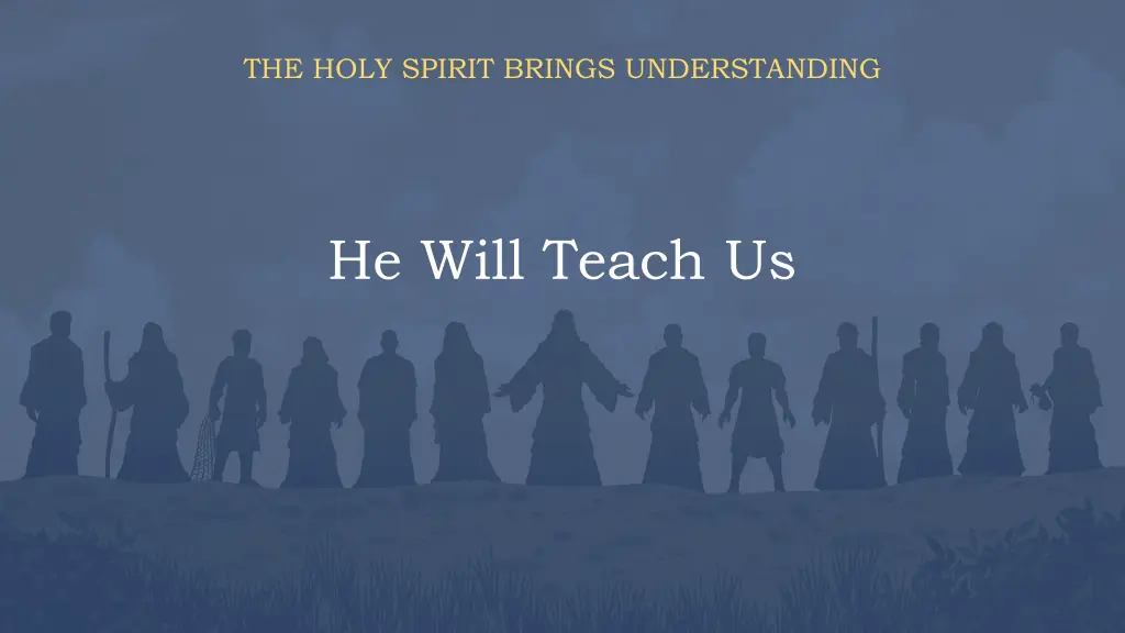 the holy spirit brings understanding 1