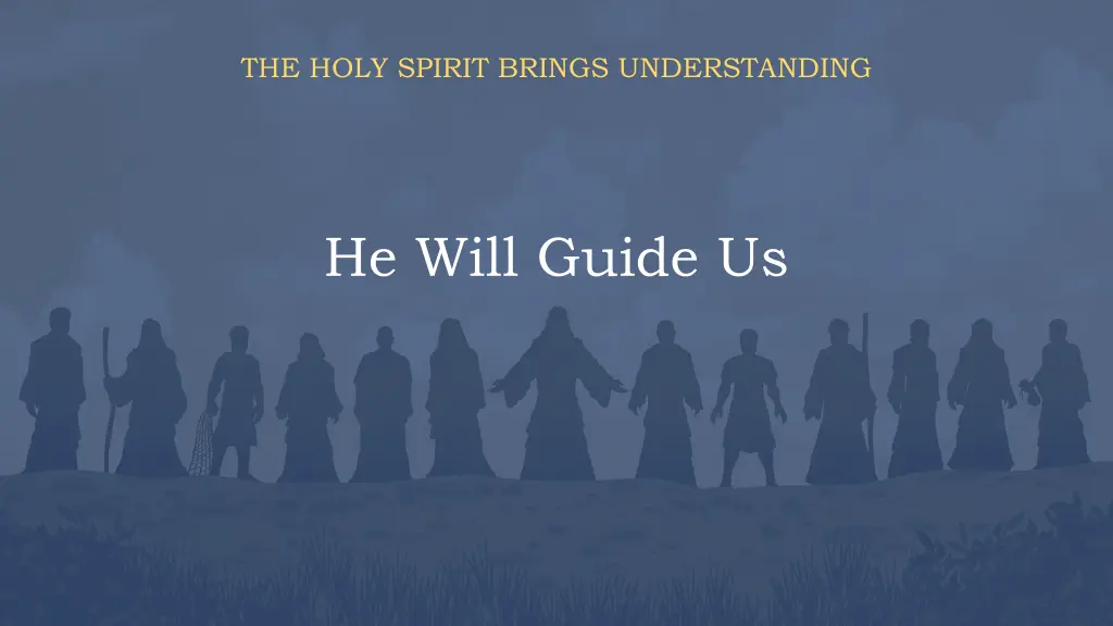 the holy spirit brings understanding 2
