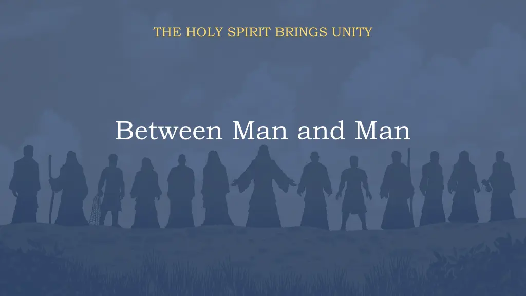 the holy spirit brings unity 2