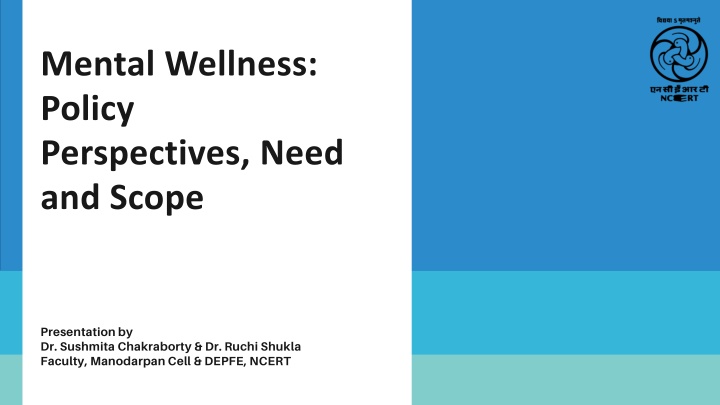 mental wellness policy perspectives need and scope