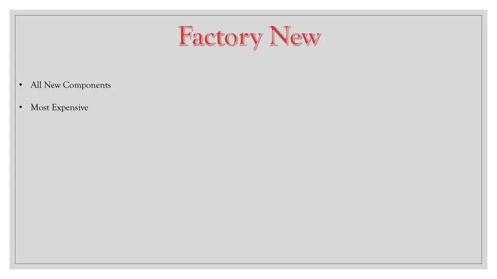 factory new