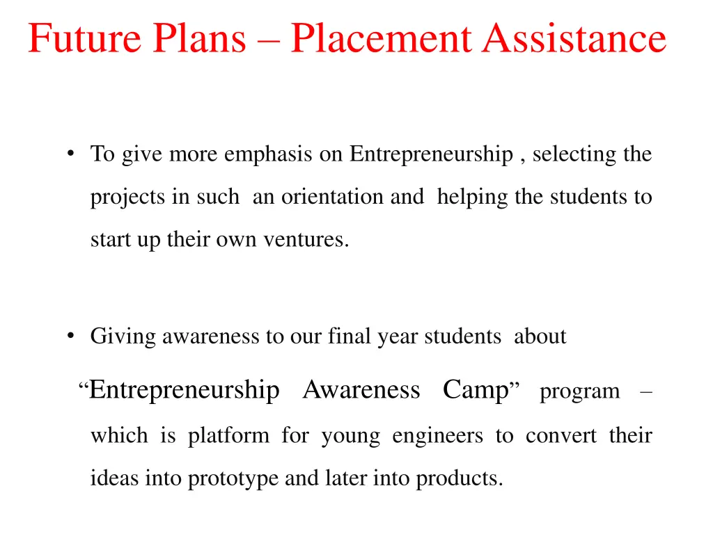 future plans placement assistance
