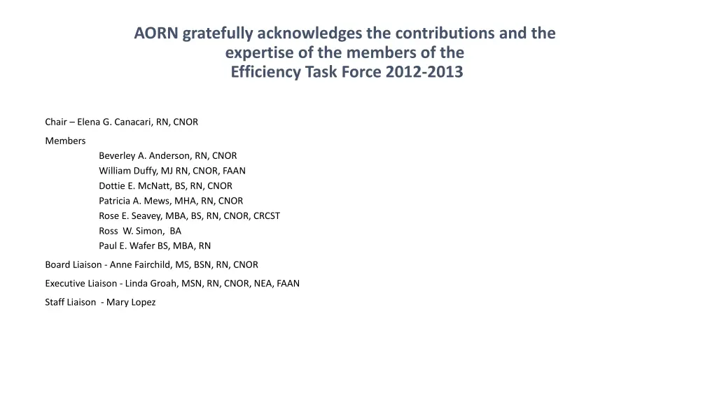aorn gratefully acknowledges the contributions