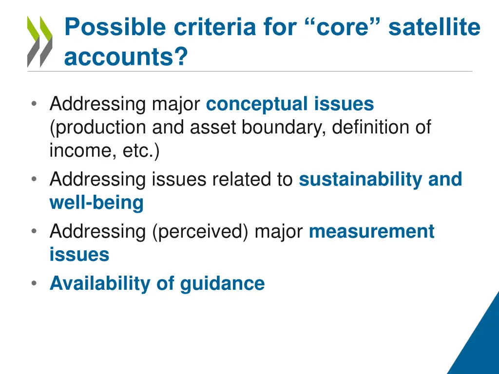 possible criteria for core satellite accounts