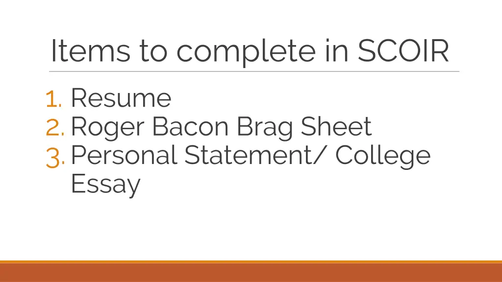 items to complete in scoir 1 resume 2 roger bacon