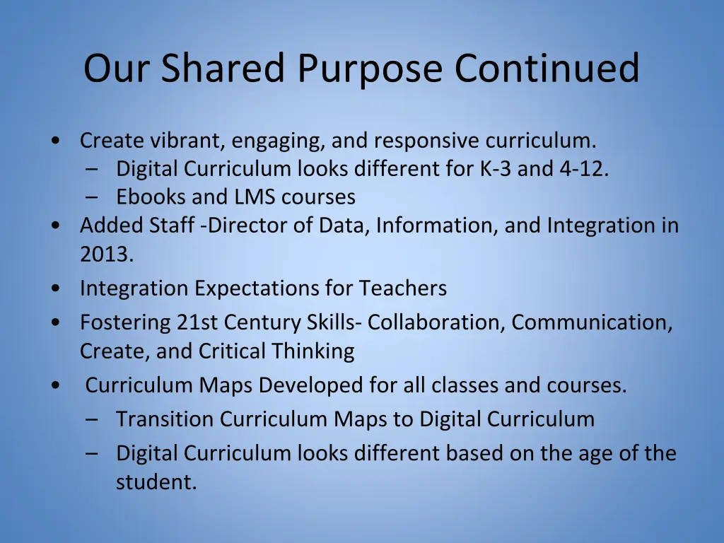 our shared purpose continued