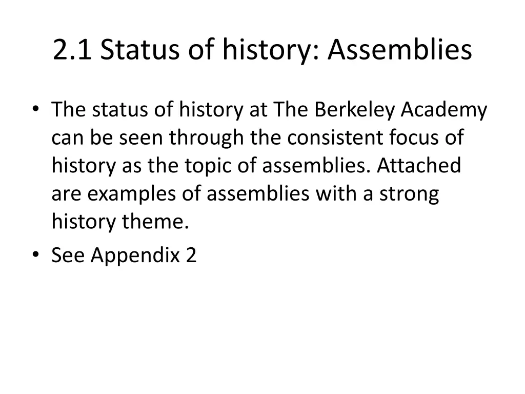 2 1 status of history assemblies