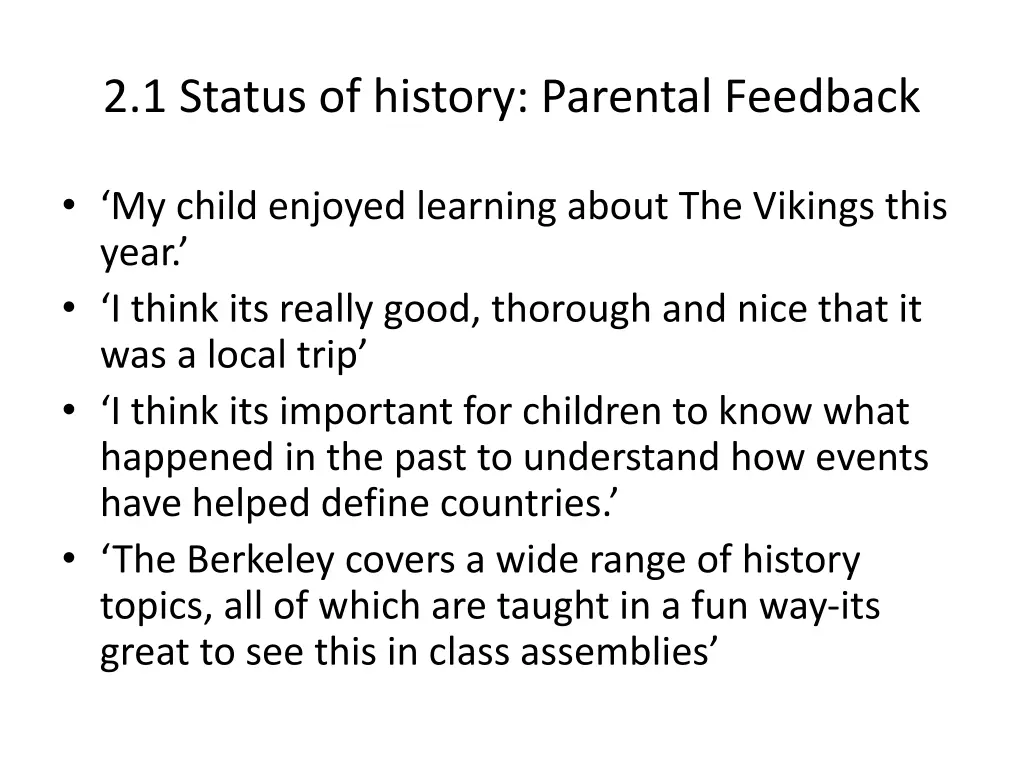 2 1 status of history parental feedback