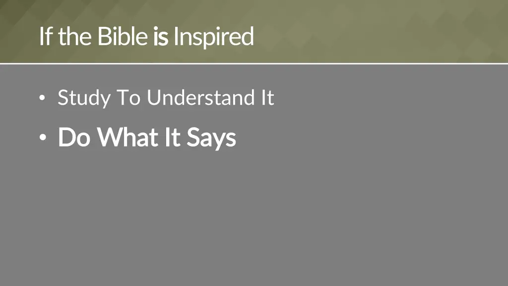 if the bible is isinspired 1