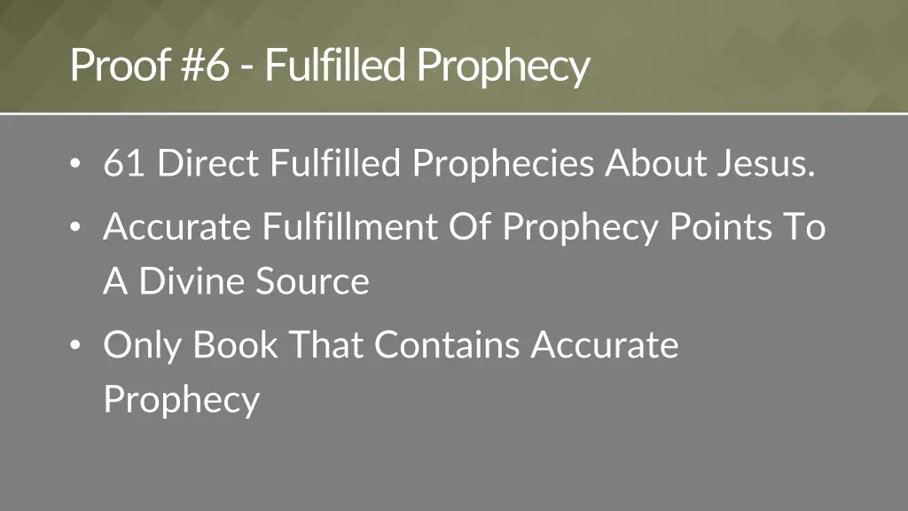 proof 6 fulfilled prophecy 1