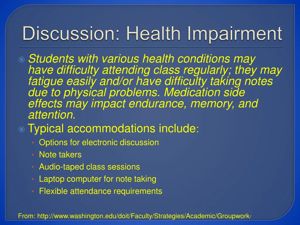 students with various health conditions may have