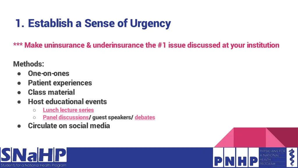 1 establish a sense of urgency