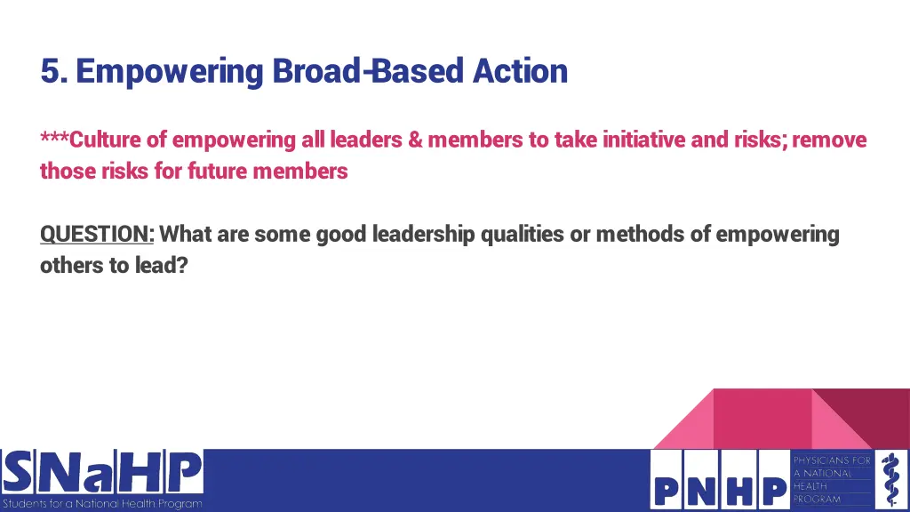5 empowering broad based action