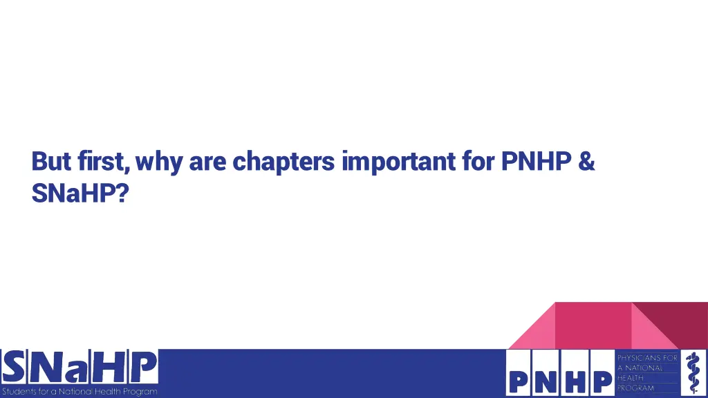but first why are chapters important for pnhp