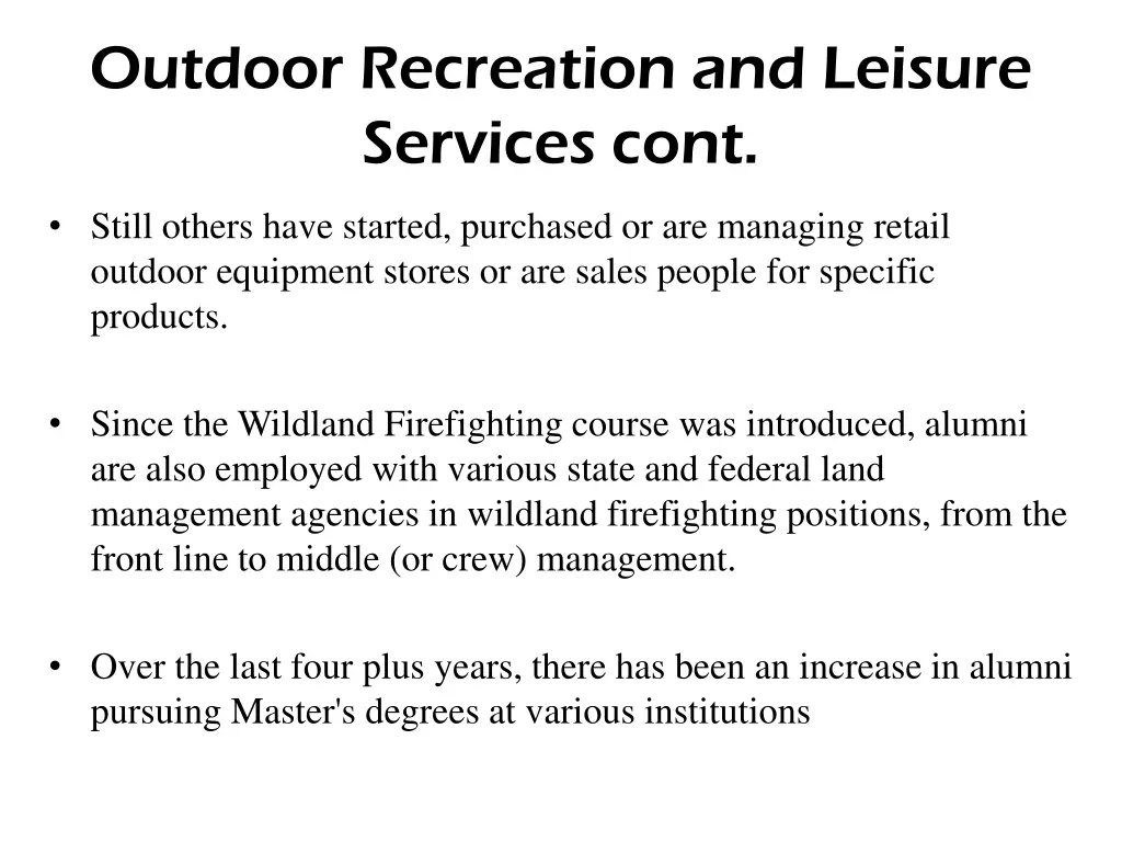 outdoor recreation and leisure services cont
