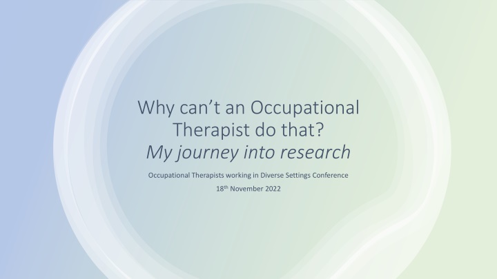 why can t an occupational therapist do that