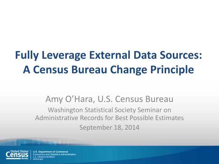 fully leverage external data sources a census