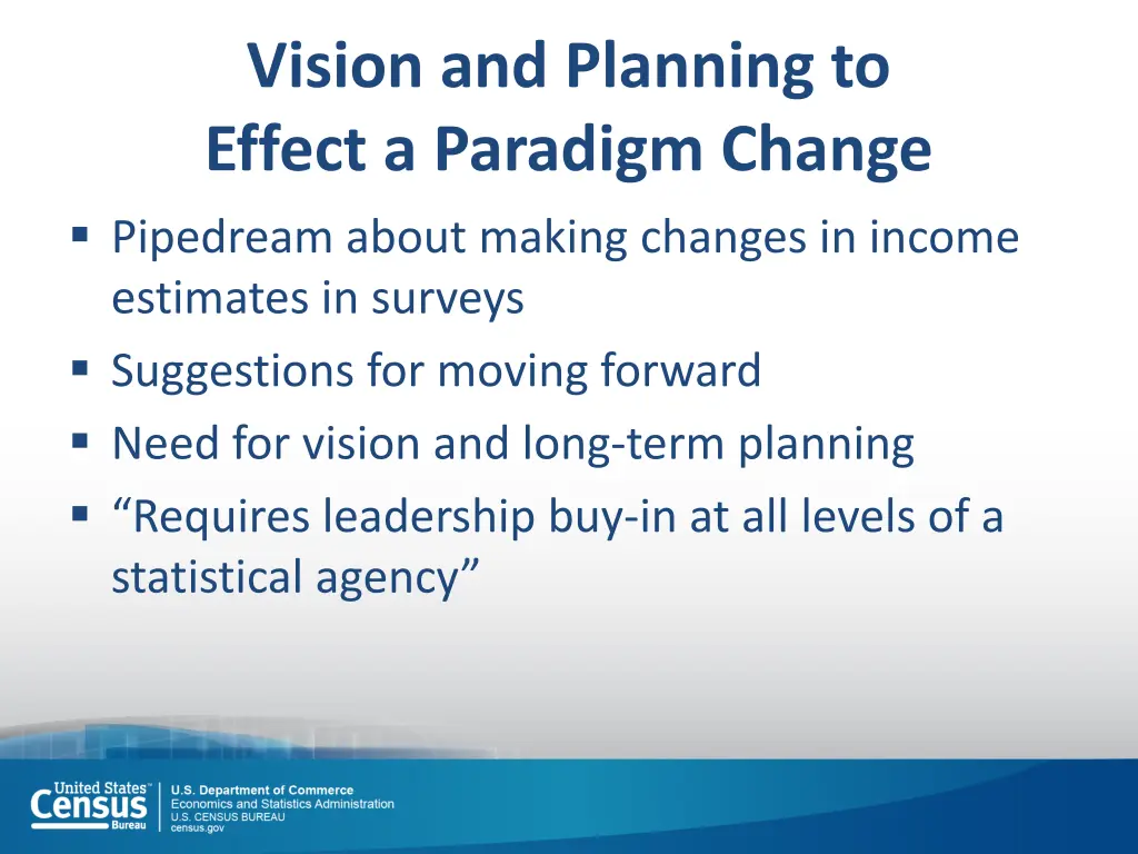 vision and planning to effect a paradigm change