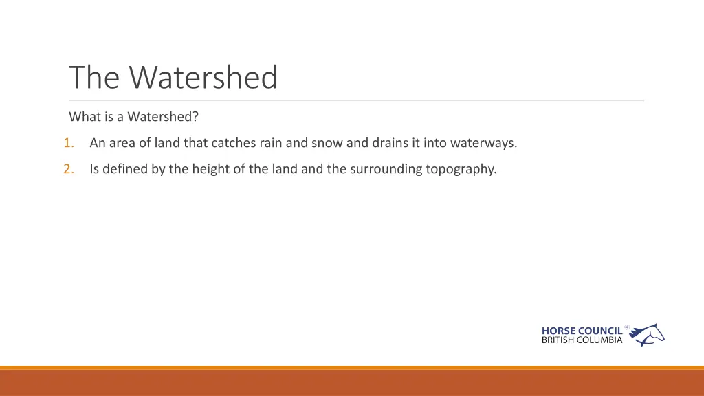 the watershed