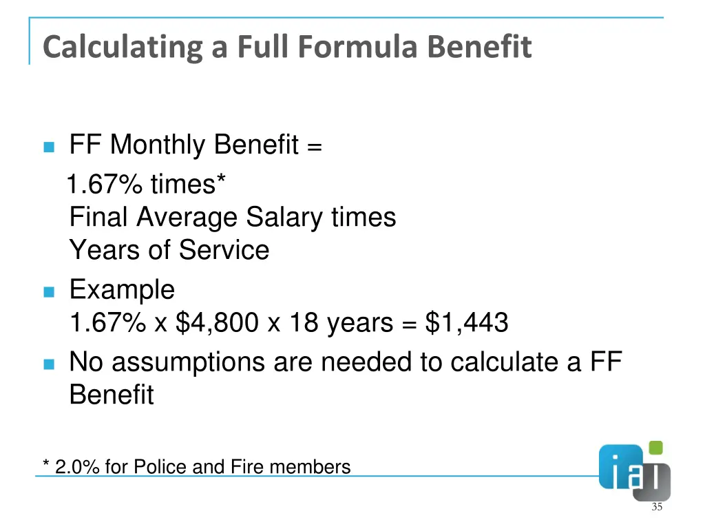 calculating a full formula benefit