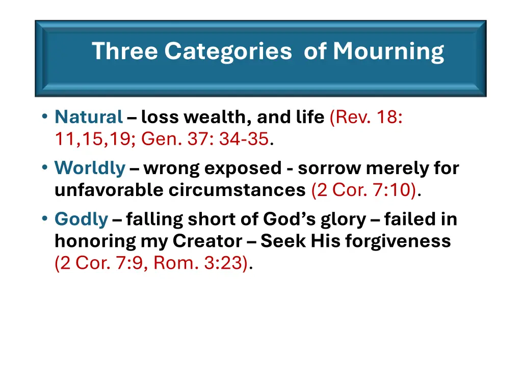 three categories of mourning