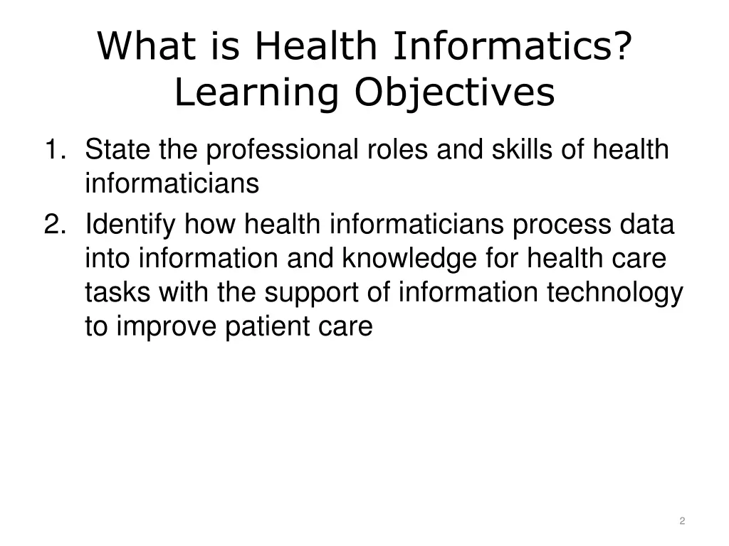 what is health informatics learning objectives